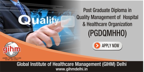 Post Graduate Diploma in Quality Management of Hospital & Healthcare Organization (PGDQMHHO)