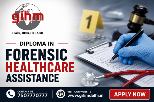 DIPLOMA IN FORENSIC HEALTHCARE ASSISTANCE