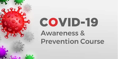 COVID-19 (Awareness & Prevention) Course