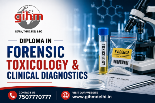 DIPLOMA IN FORENSIC TOXICOLOGY & CLINICAL DIAGNOSTICS