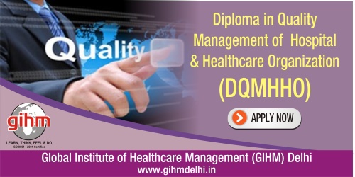 Diploma in Quality Management of Hospital & Healthcare Organization (DQMHHO)