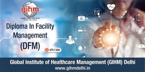 DIPLOMA IN FACILITY MANAGEMENT (DFM)