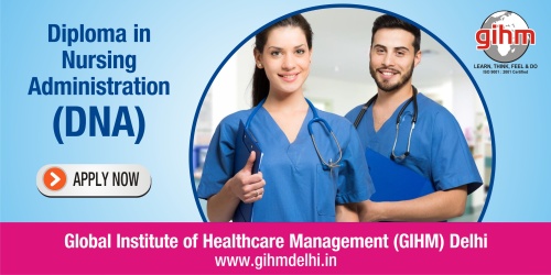 Diploma in Nursing Administration (DNA)