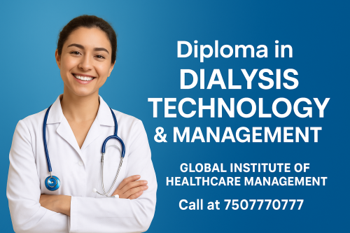 Diploma in Dialysis Technology and Management (DDTM)
