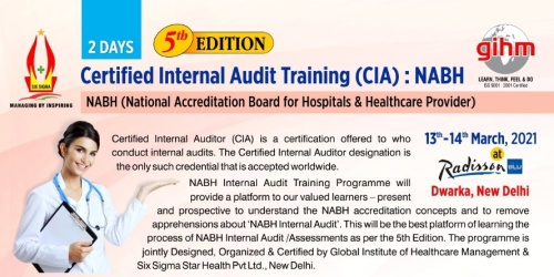 Certified Internal Audit Training : NABH 5th Edition on 13-14 March, 2021 at Hotel Radisson Blu, Dwarka, New Delhi, India